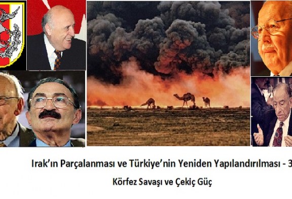 Irak’ın Parçalanması ve Türkiye’nin Yeniden Yapılandırılması