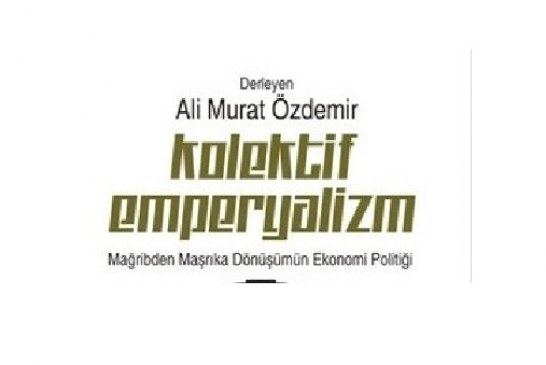 Kolektif Emperyalizm Nedir?-Ali Murat Özdemir